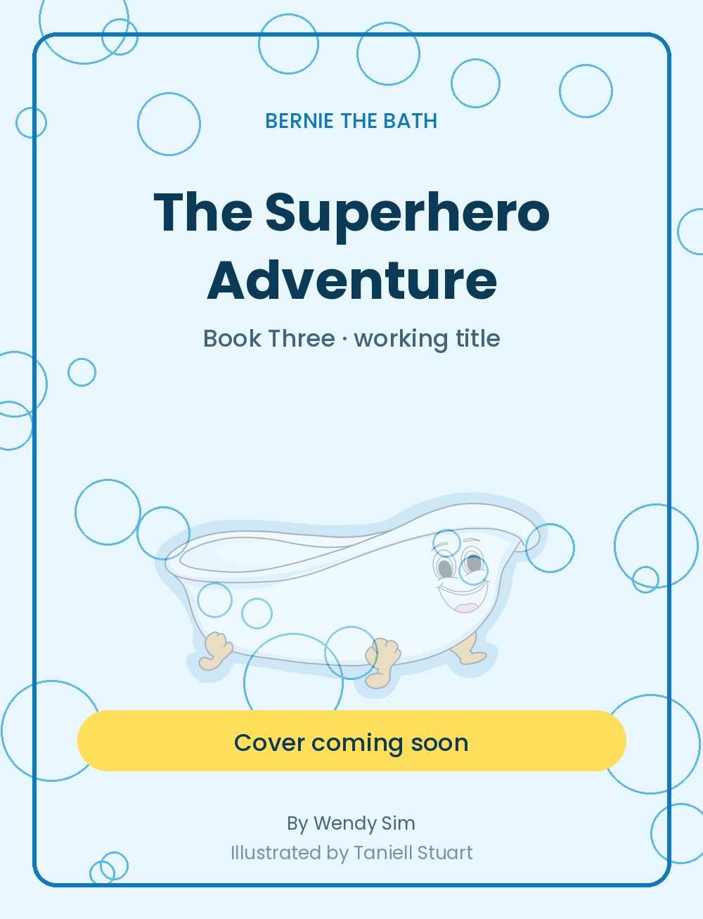 Cover of Bernie the Bath™: The Superhero Adventure